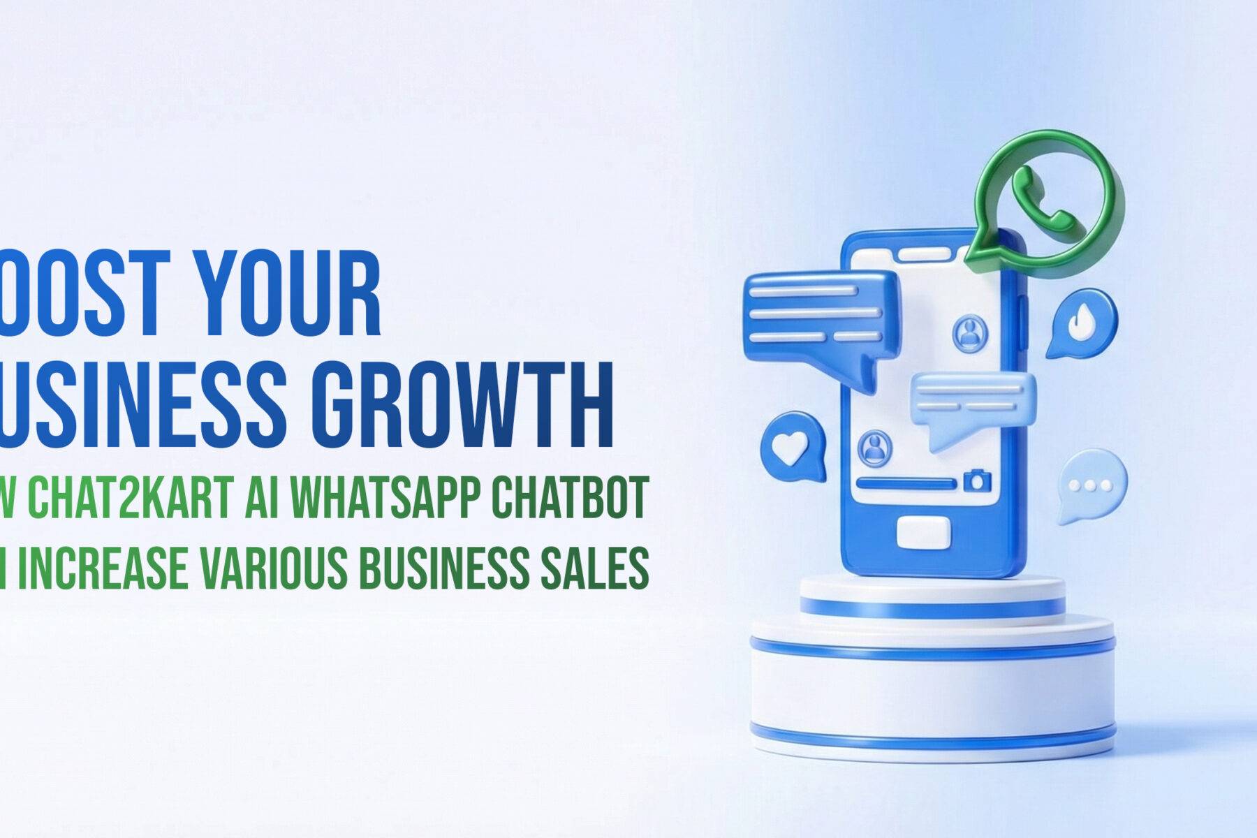 Boost Your Business Growth: How Chat2Kart AI WhatsApp Chatbot Can Increase Various Business Sales